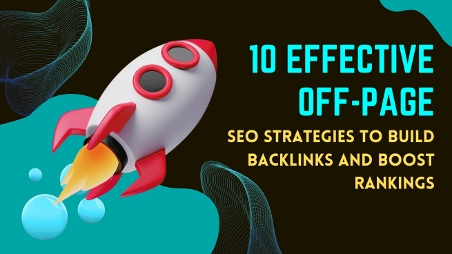 10-Effective-Off-Page-SEO-Strategies-to-Build-Backlinks-and-Boost-Rankings