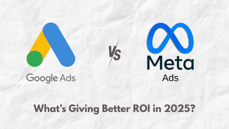 Google Ads vs Meta Ads: ROI Comparison in 2025